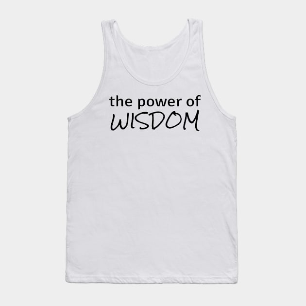 Power of Wisdom Tank Top by ZenNature